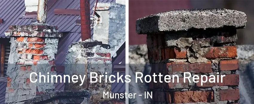  Chimney Bricks Rotten Repair Munster - IN