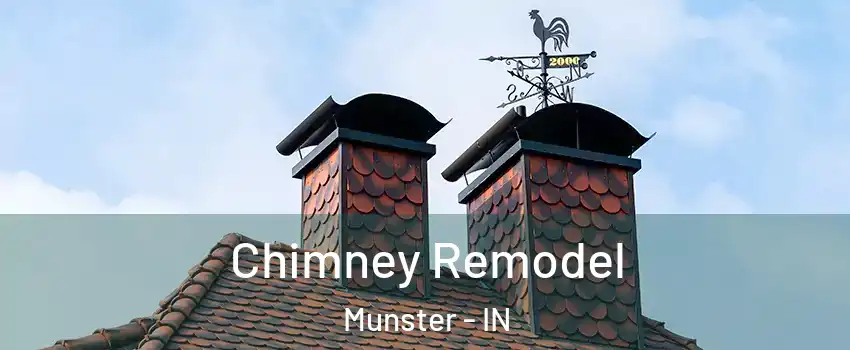  Chimney Remodel Munster - IN