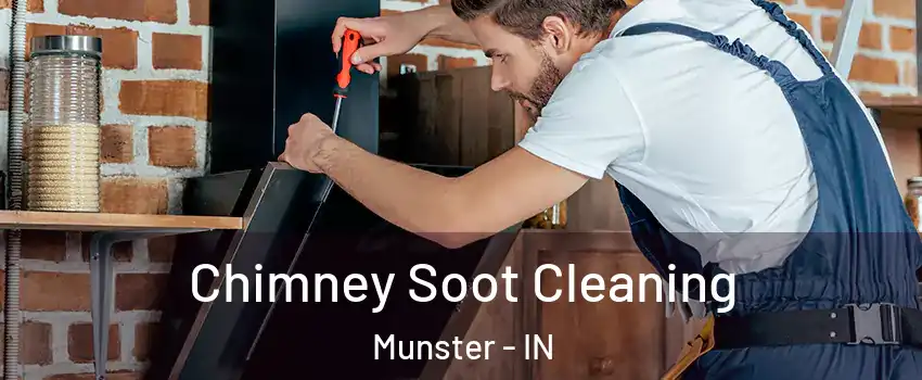  Chimney Soot Cleaning Munster - IN