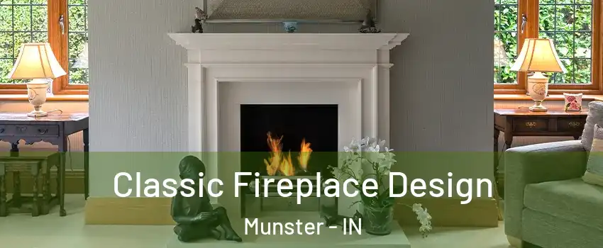 Classic Fireplace Design Munster - IN