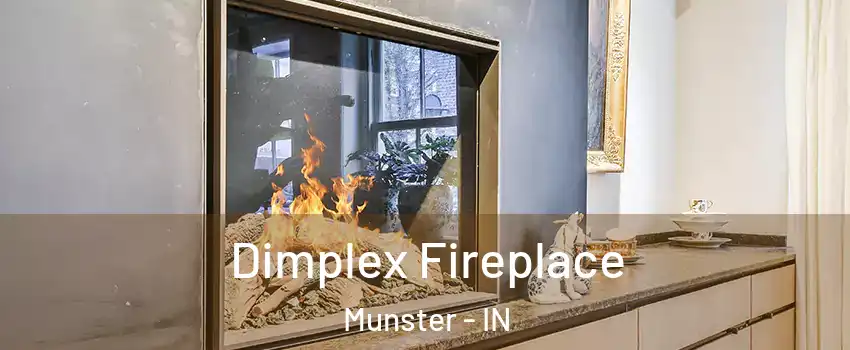  Dimplex Fireplace Munster - IN