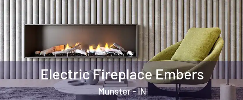  Electric Fireplace Embers Munster - IN