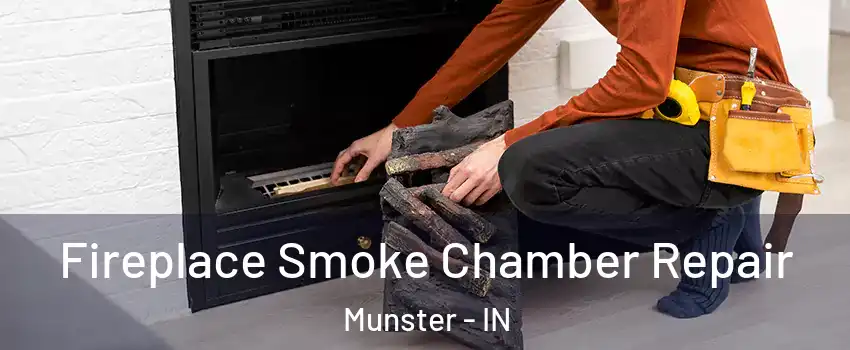  Fireplace Smoke Chamber Repair Munster - IN