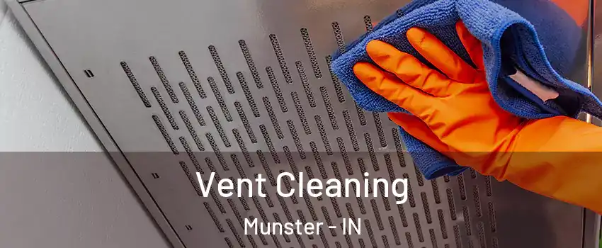  Vent Cleaning Munster - IN
